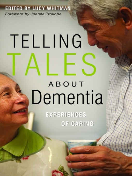 Title details for Telling Tales About Dementia by Brian Baylis - Available